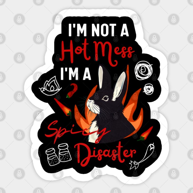 Funny Rabbit Meme Naughty Rex Bunny is A Hot Mess I Am A Spicy Disaster Sticker by Mochabonk